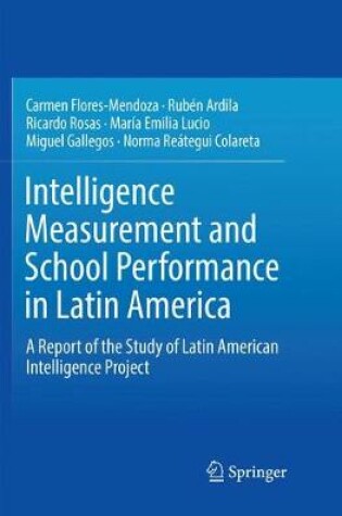 Cover of Intelligence Measurement and School Performance in Latin America