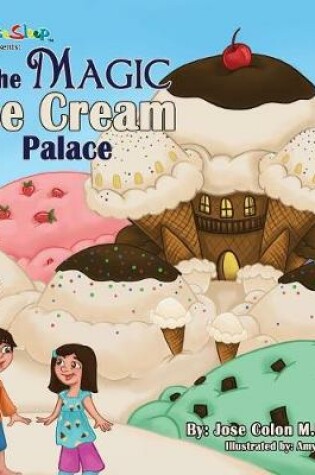 Cover of The Magic Ice Cream Palace