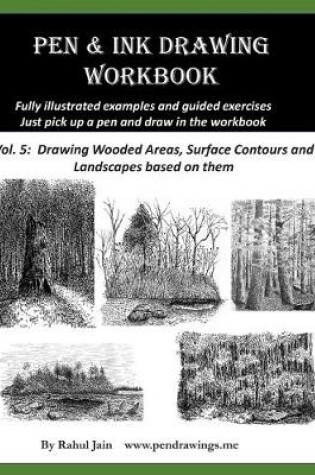 Cover of Pen and Ink Drawing Workbook Vol 5