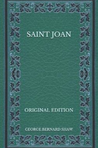 Cover of Saint Joan - Original Edition