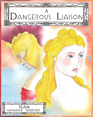 Cover of A Dangerous Liaison