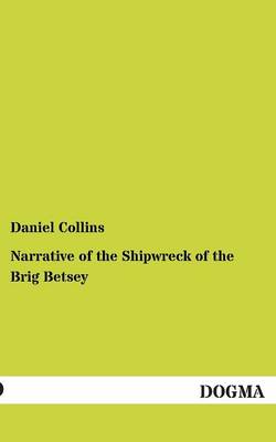 Book cover for Narrative of the Shipwreck of the Brig Betsey