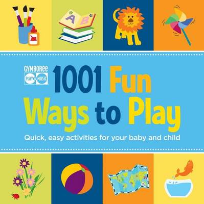 Book cover for 1001 Fun Ways to Play