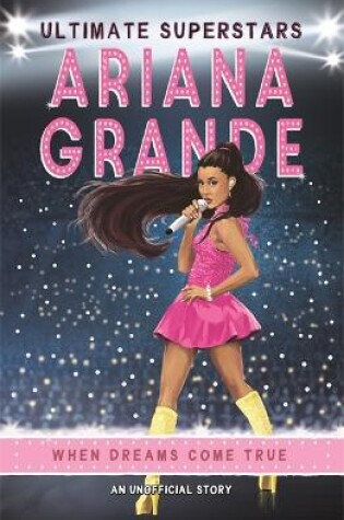 Cover of Ultimate Superstars: Ariana Grande
