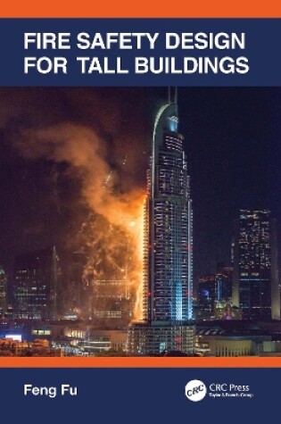 Cover of Fire Safety Design for Tall Buildings