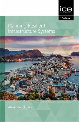 Book cover for Planning Resilient Infrastructure Systems