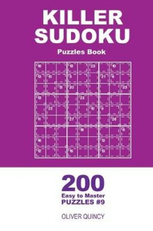 Cover of Killer Sudoku - 200 Easy to Master Puzzles 9x9 (Volume 9)