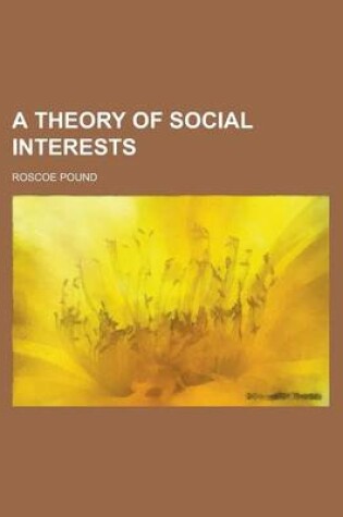 Cover of A Theory of Social Interests