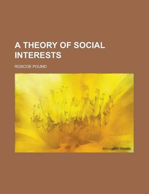 Book cover for A Theory of Social Interests