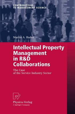 Cover of Intellectual Property Management in R&D Collaborations