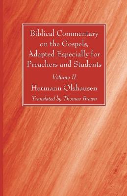 Book cover for Biblical Commentary on the Gospels, Adapted Especially for Preachers and Students, Volume II