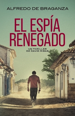 Book cover for El Espía Renegado