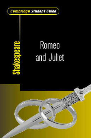 Cover of Cambridge Student Guide to Romeo and Juliet