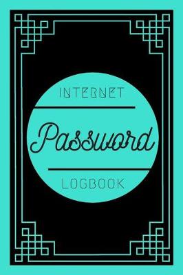 Book cover for Turquoise Internet Password Logbook