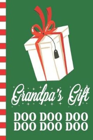 Cover of Grandpa's Gift Doo Doo Doo Doo Doo Doo