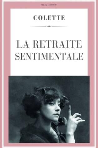 Cover of La retraite sentimentale