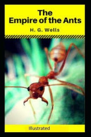 Cover of Empire of the Ants Illustrated