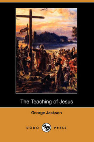 Cover of The Teaching of Jesus