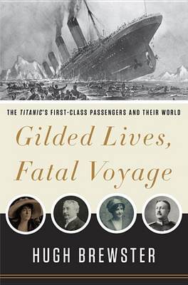 Book cover for Gilded Lives, Fatal Voyage