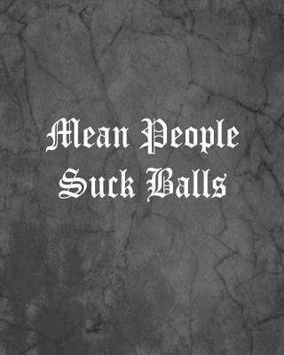 Book cover for Mean People Suck Balls