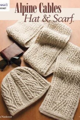 Cover of Alpine Cables Hat & Scarf