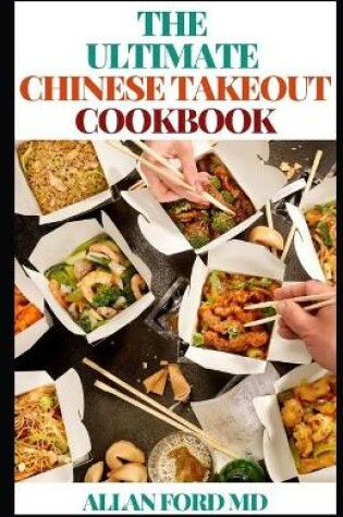 Cover of The Ultimate Chinese Takeout Cookbook
