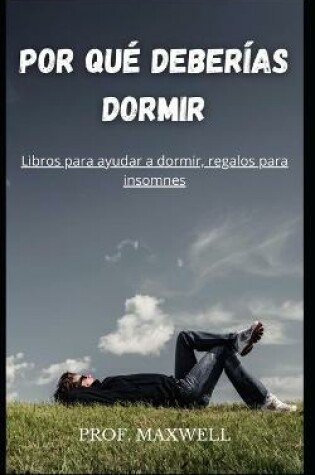 Cover of Por Que Deberias Dormir