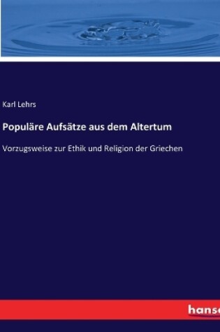 Cover of Populäre Aufsätze aus dem Altertum