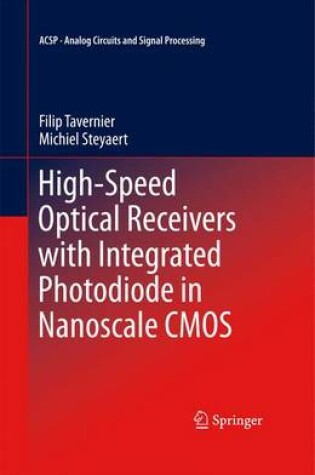 Cover of High-Speed Optical Receivers with Integrated Photodiode in Nanoscale CMOS