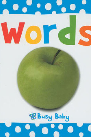 Cover of Busy Baby Dotty Words