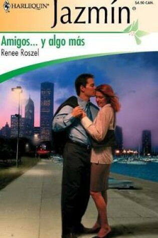 Cover of Amigos... Y Algo Mas