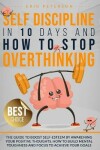 Book cover for Self Discipline in 10 Days and How to Stop Overthinking