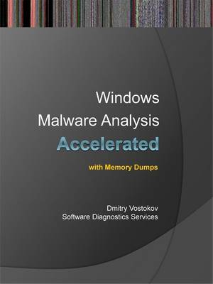 Book cover for Accelerated Windows Malware Analysis with Memory Dumps