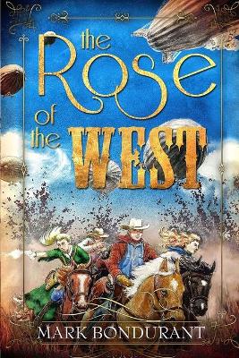 Book cover for The Rose of the West