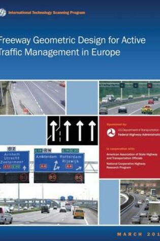 Cover of Freeway Geometric Design for Active Traffic Management in Europe