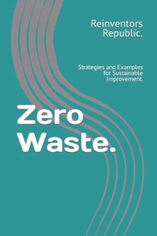 Cover of Zero Waste.