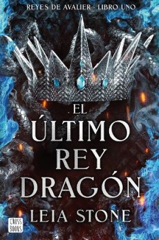 Cover of El �ltimo Rey Drag�n /The Last Dragon King