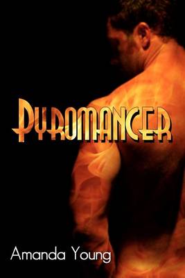 Book cover for Pyromancer