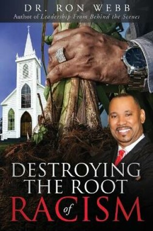 Cover of Destroying the Root of Racism