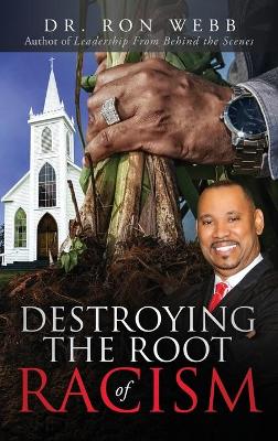 Book cover for Destroying the Root of Racism