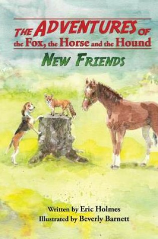 Cover of The Adventures of the Fox, the Horse and the Hound