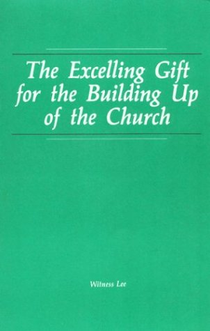 Book cover for The Excelling Gift for the Building Up of the Church