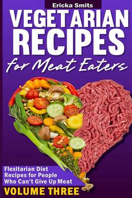 Book cover for Vegetarian Recipes for Meat Eaters