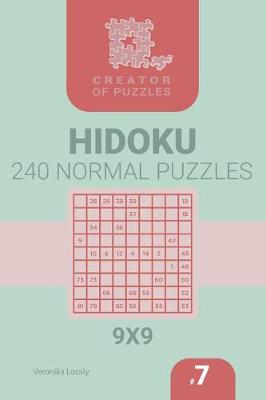 Book cover for Creator of puzzles - Hidoku 240 Normal (Volume 7)