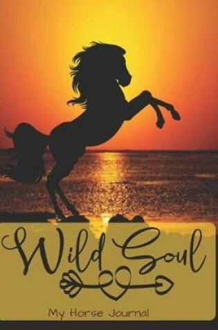 Cover of My Horse Journal - Wild Soul