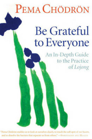 Cover of Be Grateful to Everyone