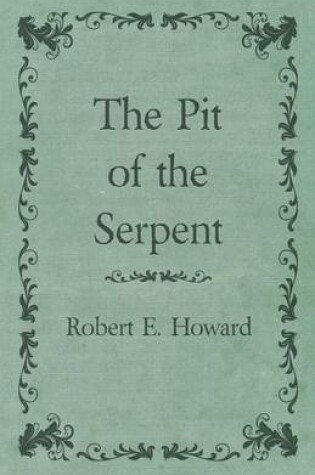 Cover of The Pit of the Serpent