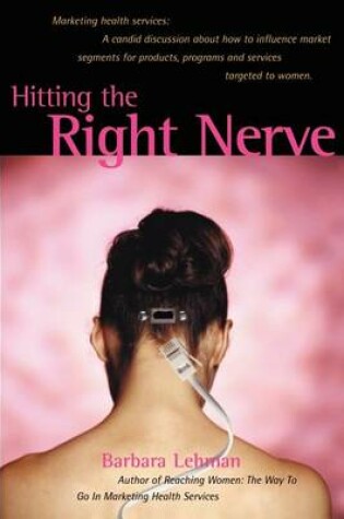 Cover of Hitting the Right Nerve