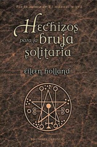 Cover of Hechizos Para La Bruja Solitaria