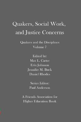 Book cover for Quakers, Social Work, and Justice Concerns